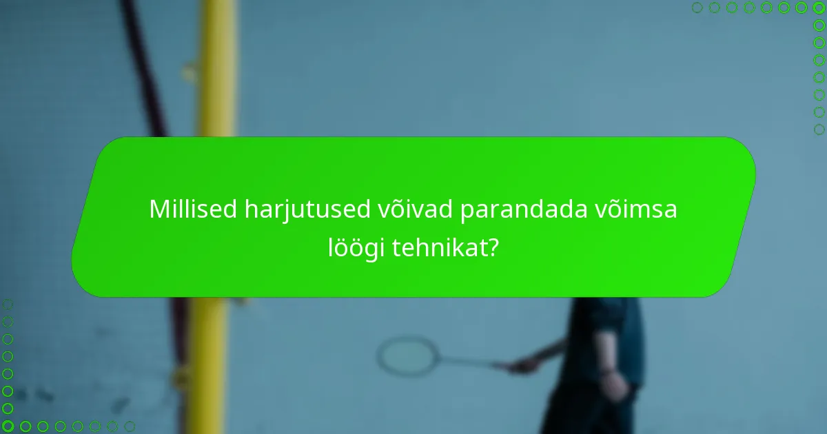Millised harjutused võivad parandada võimsa löögi tehnikat?
